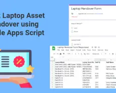 Track Laptop Asset Handover using Google Apps Script